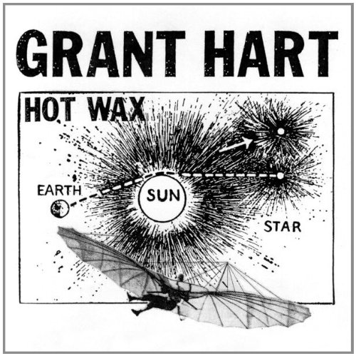 Grant Hart - Hot Wax - Zortam Music