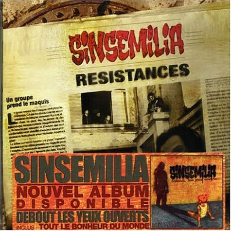 Sinsemilia - Resistances - Zortam Music