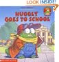Huggly Goes to School
