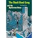 The Black Hand Gang and the Mysterious House. Englische Ausgabe mit vielen Vokabeln