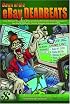 Dawn of the eBay Deadbeats: True Tales of Treachery, Lies, and Fraud from the Dark Recesses of the World's Largest Online Auction Marketplace