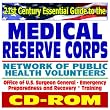 21st Century Essential Guide to the Medical Reserve Corps, Network of Public Health Volunteers, Office of Surgeon General, Emergency Preparedness and Recovery (CD-ROM)