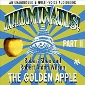 Illuminatus! Part II: The Golden Apple | [Robert Shea, Robert Anton Wilson]