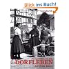 Photographien aus dem Dorfleben in den 50er Jahren