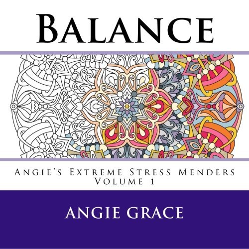 Balance (angie s extreme stress menders volume 1)