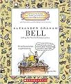 Alexander Graham Bell (Setting the Tone for Communication) (Getting to Know the World's Greatest Inventors and Scientists) (Reinforced Hardcover)