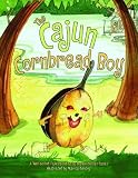 The Cajun Cornbread Boy by De Las Casas, Dianne(December 15, 2008) Hardcover