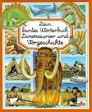 Dein buntes W&ouml;rterbuch - Dinosaurier und Vorgeschichte - 