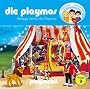 Die Playmos - Folge 9: Manege frei f�r die Playmos. H�rspiel. Empfohlen ab 5 Jahren