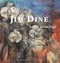 Jim Dine: Some Drawings