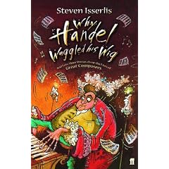 Why Handel Waggled His Wig. (Taschenbuch)