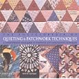The Encyclopedia of Quilting and Patchwork Techniques: A Comprehensive Visual Guide to Traditional and Contemporary... by  Katherine Guerrier