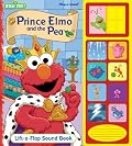 Prince Elmo and the Pea: Lift-A-Flap Sound Book (Play-A-Sound)