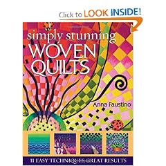 Simply Stunning Woven Quilts: 11 Easy Techniques, Great Results
