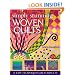 Simply Stunning Woven Quilts: 11 Easy Techniques, Great Results