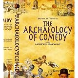 The Archaeology Of Comedy