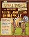 The Awesome North American Indians (The Horrible Histories Collection)