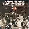Honky Tonk Heroes
