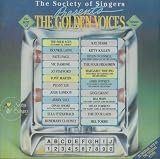 The Society of Singers Presents the Best of the Golden Voices (Volume Two)(23 Original Hits By the Original Stars)