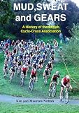 Mud, sweat and gears : a history of the British Cyclo-Cross Association