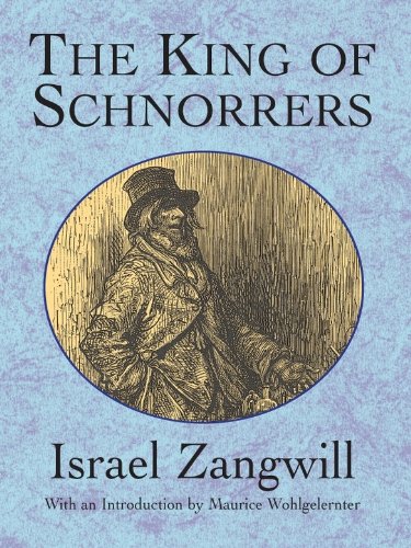 The King of Schnorrers (Jewish, Judaism)