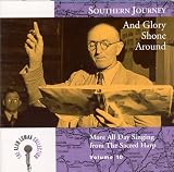 The Alan Lomax Collection - Southern Journey Vol - 10 (and Glory Shone Around) - Alan Collection Lomax