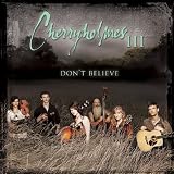 Cherryholmes III: Dont Believe
