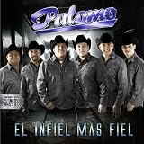 Palomo El Infiel M&Atilde;&iexcl;s Fiel