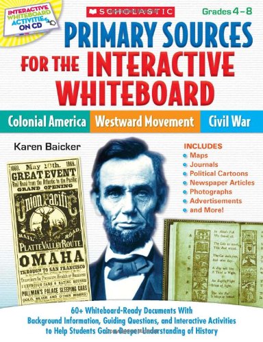 Primary Sources for the Interactive Whiteboard: 