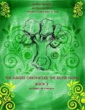 The Judges Chronicles: The Silver Horn (Book 3) (Ages 9&up)