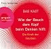 Bücher : Wie der Bauch dem Kopf beim Denken hilft (3 CDs): Die Kraft der Intuition