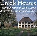 Creole Houses: Traditional Homes of Old Louisiana