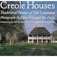 Creole Houses: Traditional Homes of Old Louisiana