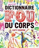 Dictionnaire Fou du Corps