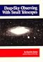 Deep-Sky Observing With Small Telescopes: A Guide and Reference