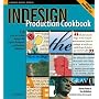 InDesign Production Cookbook (Cookbooks (O'Reilly))