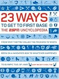 23 Ways to Get to First Base: The ESPN Uncyclopedia