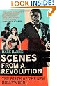 Scenes from a Revolution: The Birth of the New Hollywood
