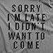 I Didn't Want To Come Relaxed T-Shirt Tee - Women - Deep Heather Grey