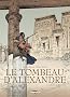 Le tombeau d'Alexandre, Tome 2 : La Porte de Ptol�m�e