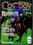  : American Cowboy Magazine. July/Aug., 2007. Vol. 14, No. 2. Rodeo's 2007 Hall of Famers, 100 Years of Gene Autry and more. (14)