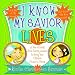 I Know My Savior Lives: A Year of Family Home Evening Lessons to Bring Your Children ...