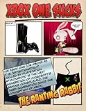 Xbox One Sucks (The Ranting Rabbit)