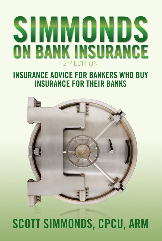 Simmonds on Bank Insurance 2nd Edition: Insurance Advice for ...
