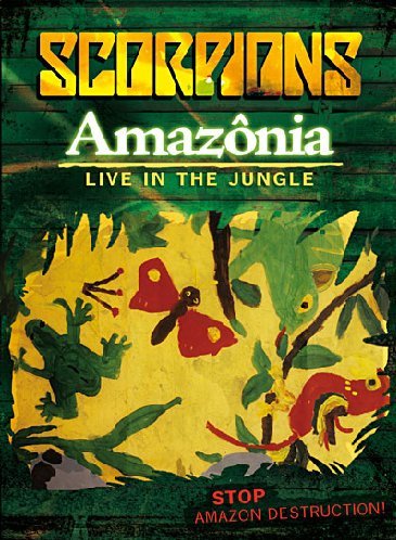 Scorpions - Amazonia - Live In The Jungle