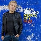 Review Adam Freeland  / Mexico City: Compiled By Adam Freeland [VINYL]