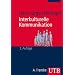 Interkulturelle Kommunikation: Grundlagen und Konzepte