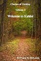 Welcome To Kalder (Clarion of Destiny)