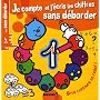 Je compte et j'�cris les chiffres sans d�border : &hellip de Nadine Piette