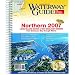 Waterway Guide Northern 2007: Jersey Shore, New York, Hudson- Erie, Long Island Sound and New England Waters to Canada (Waterway Guide Northern Edition) ... Edition) (Waterway Guide Northern Edition)